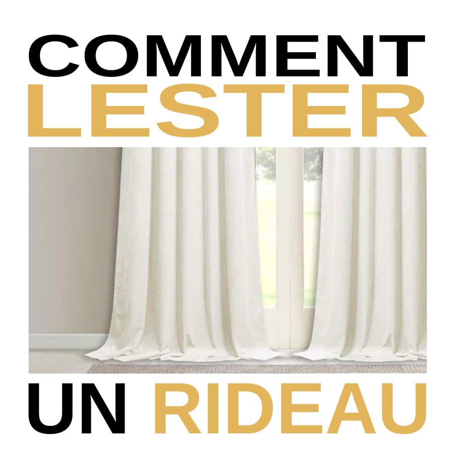 Astuce Pour Lester Un Rideau | Madame-Rideaux